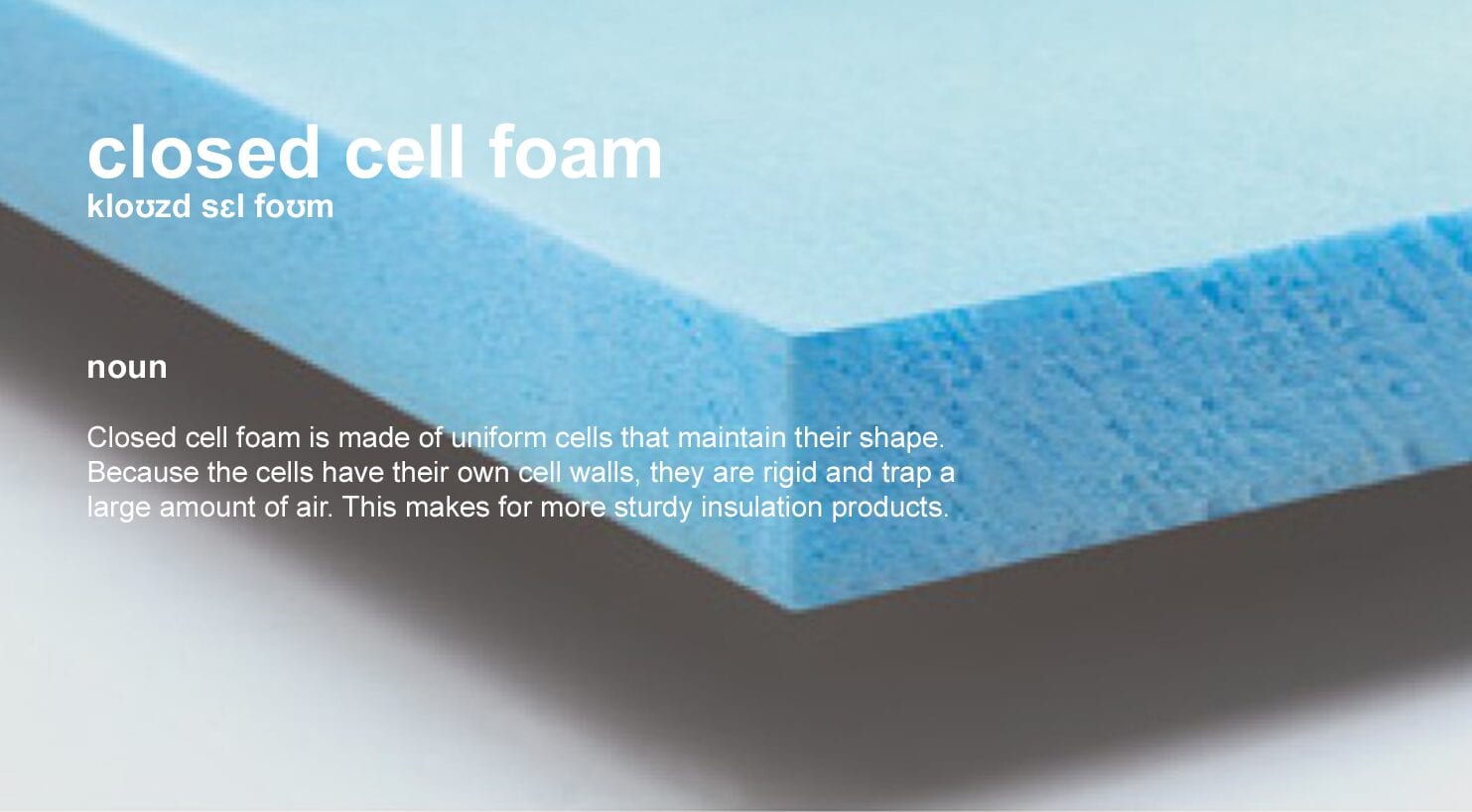 does closed cell foam absorb water